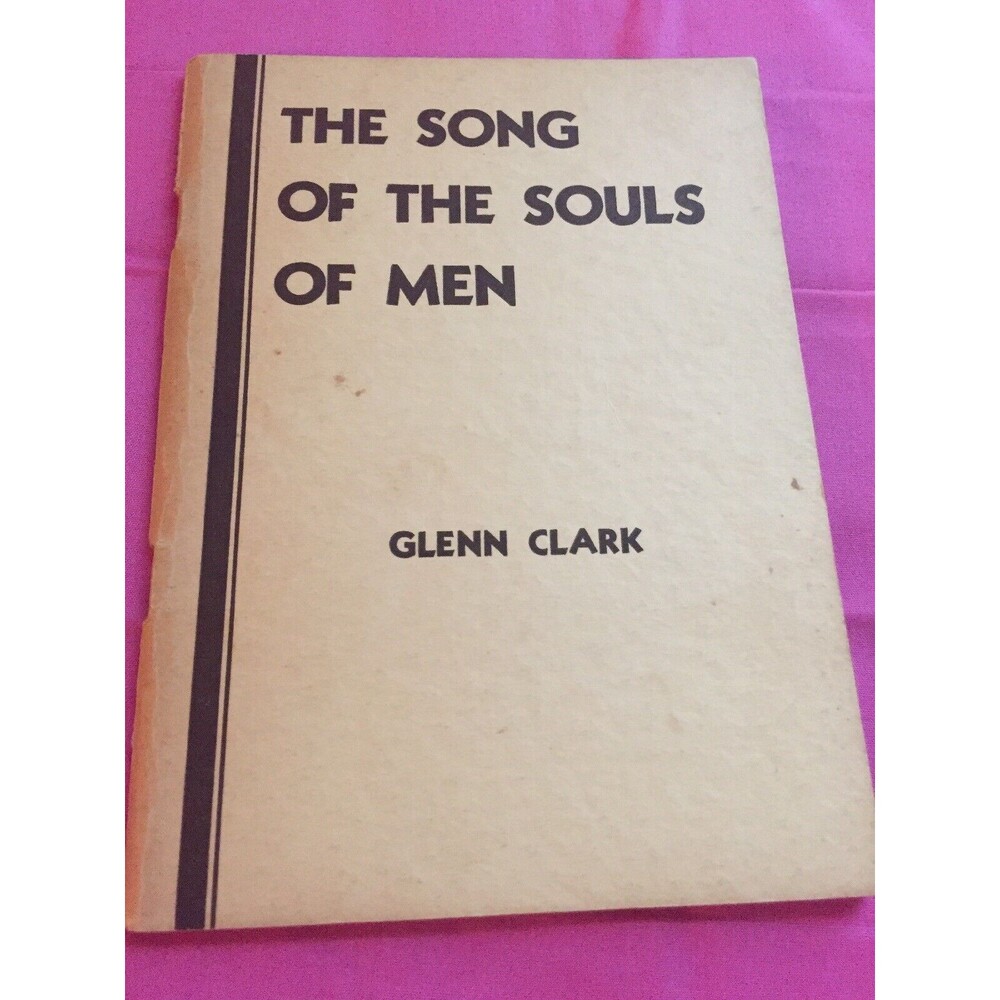 The Song Of The Souls Of Men Easter 1933 Meditations/Devotional Booklet